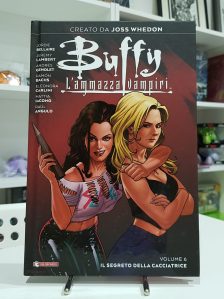 Buffy L'ammazzavampiri vol.6 Il segreto della cacciatrice