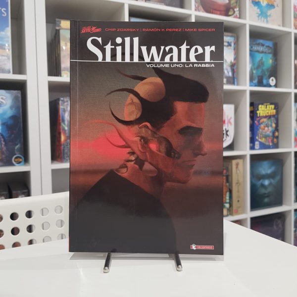 Stillwater vol.1 La rabbia